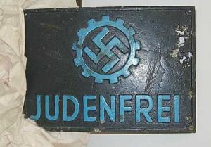 %22German Workers' Front%22  %22Judenfrei%22 (Free of Jews) sign